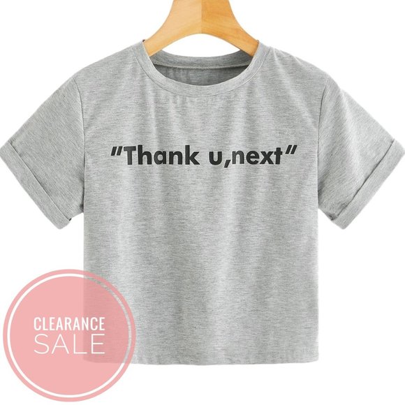 Tops - CLEARANCE SALE 🌺 Thank U Next Graphic Crop Tee